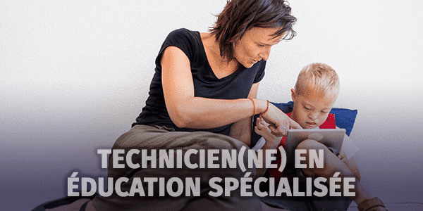 Technicien(ne) en Éducation Spécialisée (TES)